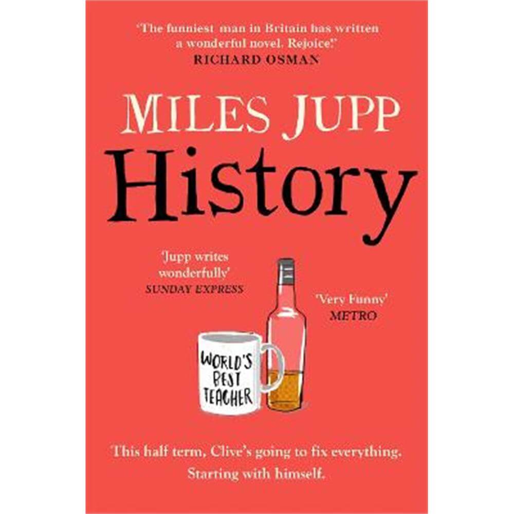 History: The hilarious, unmissable novel from the brilliant Miles Jupp (Paperback)